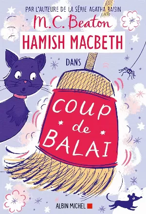 Hamish Macbeth, Tome 22 : Coup de balai